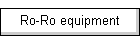 Ro-Ro equipment