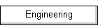 Engineering